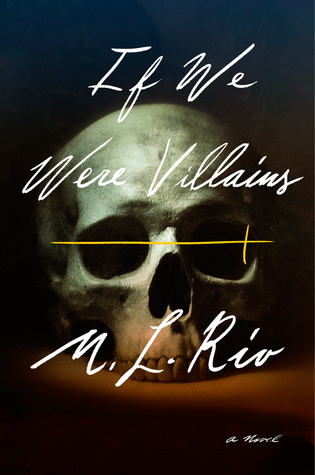 if we were villains by m.l. rio cover image
