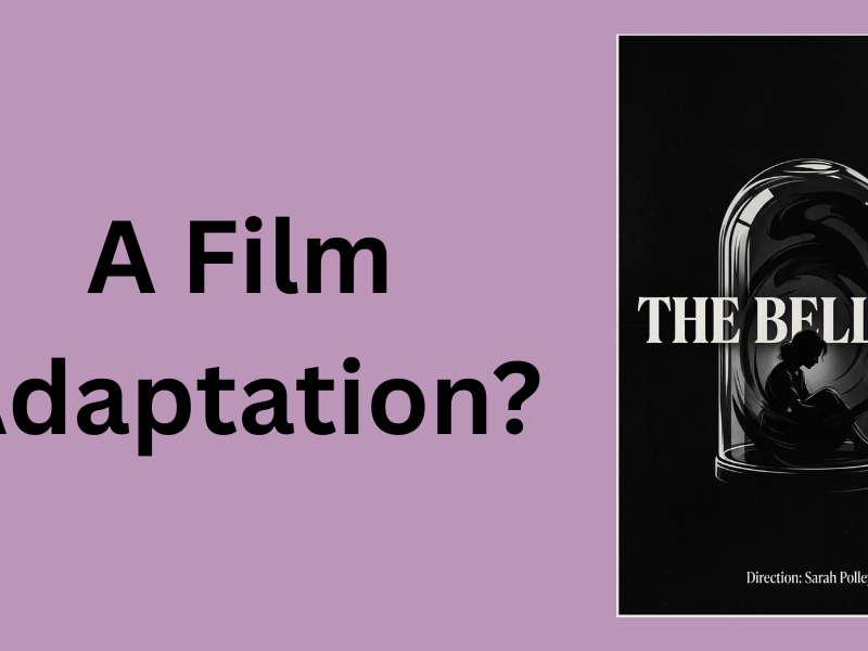 Does The Bell Jar Really Need a&nbsp;Movie?